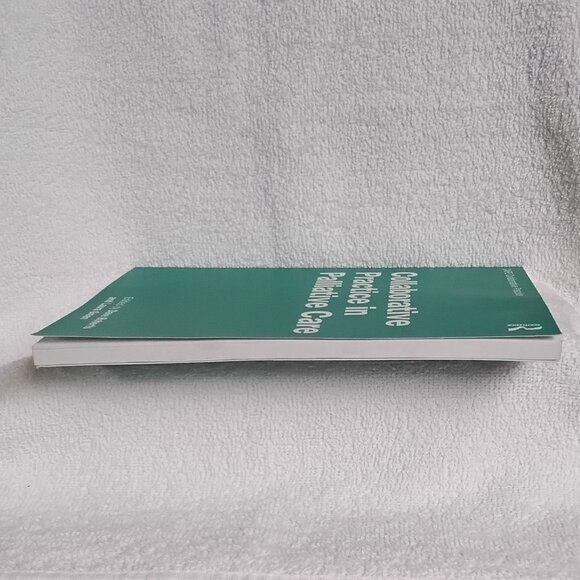 New 'Collaborative Practice in Palliative Care' Routledge Soft Cover Textbook!! - Picture 3 of 4